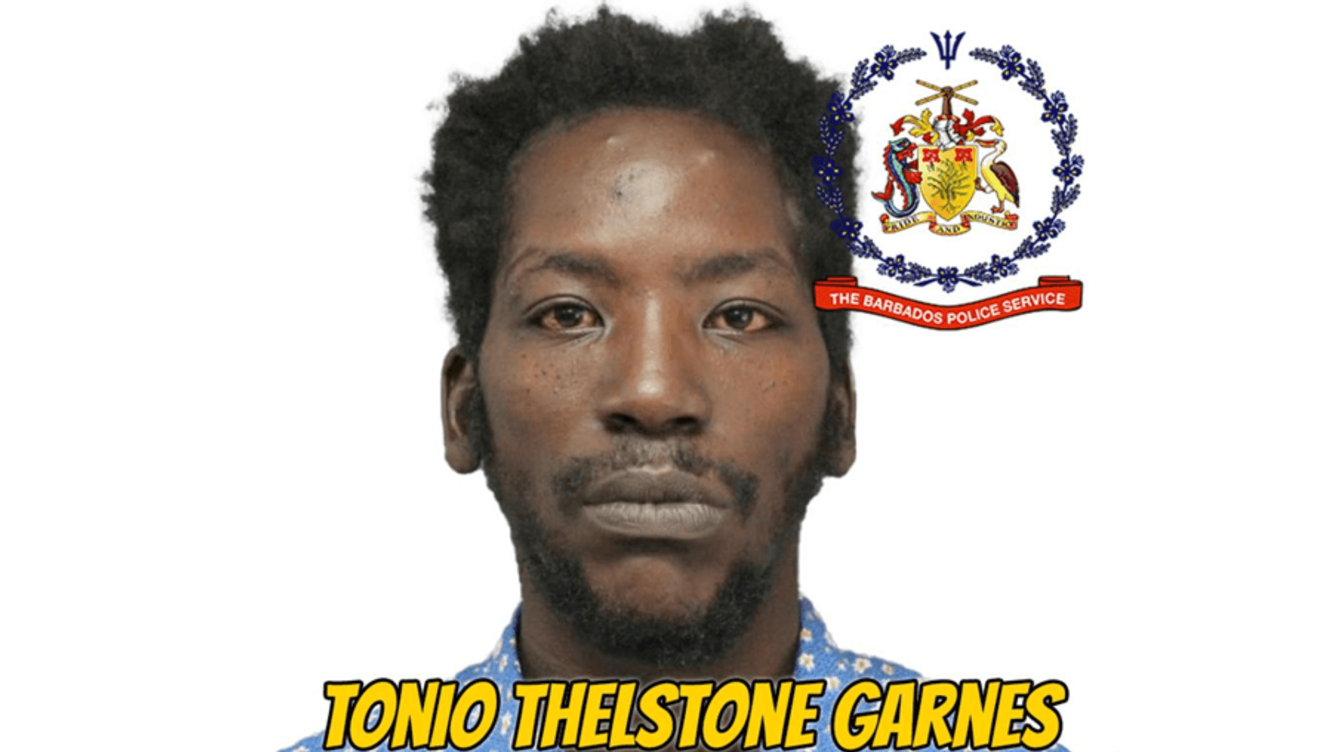 Police seeking public’s help in locating wanted man Tonio Thelstone Garnes