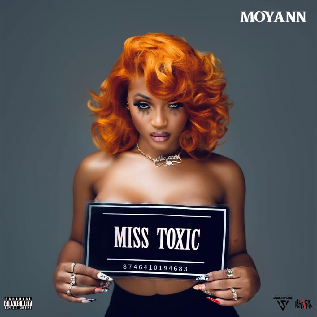 Moyann releases Miss Toxic EP
