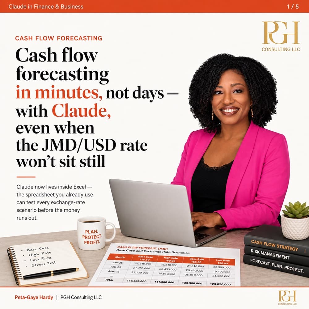 Cash flow forecasting in minutes, not days — with Claude, even when the JMD/USD rate won’t sit still